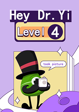 Hey，Dr.Yi Level4