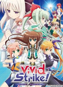 魔法少女奈叶ViVid Strike！