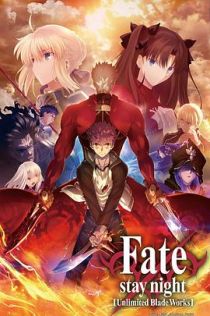 命运之夜 无限剑制 第二季 Fate/stay night [Unlimited Blade Works] 2nd